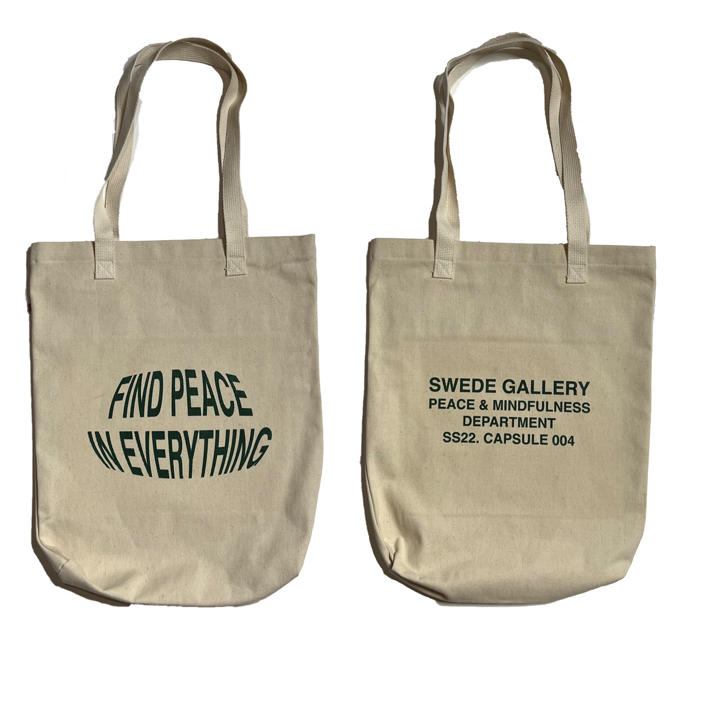SWEDE GALLERY - CAPSULE 004  FIND PEACE IN EVERYTHING TOTE